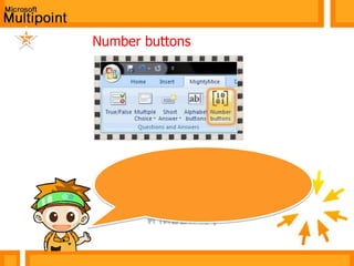 ลองทดสอบการทำงานของเครื่องมือ MultipleChoice ดูสิครับเครื่องมือ MultipleChoiceมีหน้าที่สำหรับทำอะไรครับ?แทรกตัวเลขสร้างคำถามที่มีตัวเลือกสร้างคำถามแบบพิมพ์ตอบ