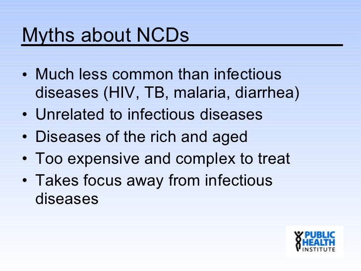 What are some noncommunicable diseases?