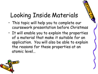 Looking Inside Materials ,[object Object],[object Object]