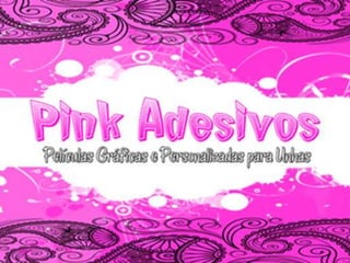PINK ADESIVOS