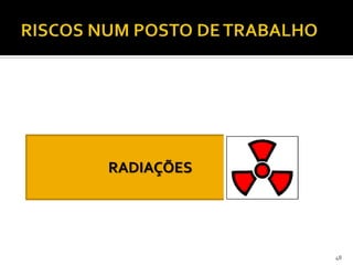 RADIAÇÕES
48
 