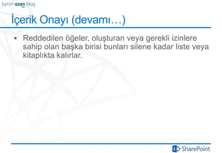 İç Onayı (devamı…)
 