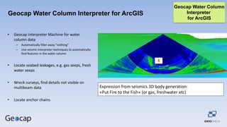 Geocap Water Column and Seafloor for ArcGIS - Oil and Gas seminar ...