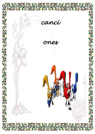 canci
ones

 