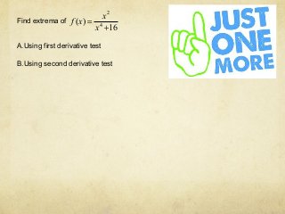 5.2 first and second derivative test | PPT