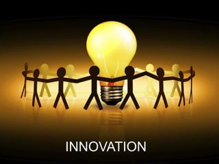 INNOVATION