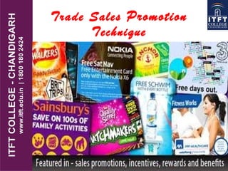 Trade Sales Promotion
Technique
 