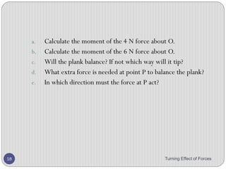 Turning Effect of Forces 18
 