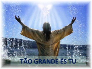  
 
 
CÂNTICO DE ACÇÃO DE GRAÇAS
Paróquia Santo António
TÃO GRANDE ÉS TU
 