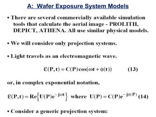 A: Wafer Exposure System Models
 