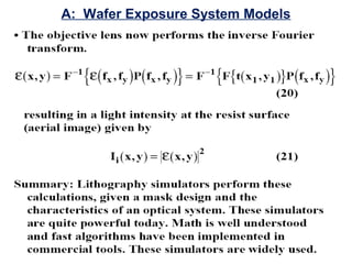 A: Wafer Exposure System Models
 