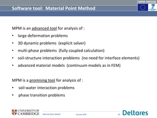 DSD-NL 2014 - Geo Klantendag - 5. NGGS - MPM - Large deformations and ...