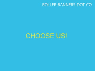 Roller Banners Dot Co 5