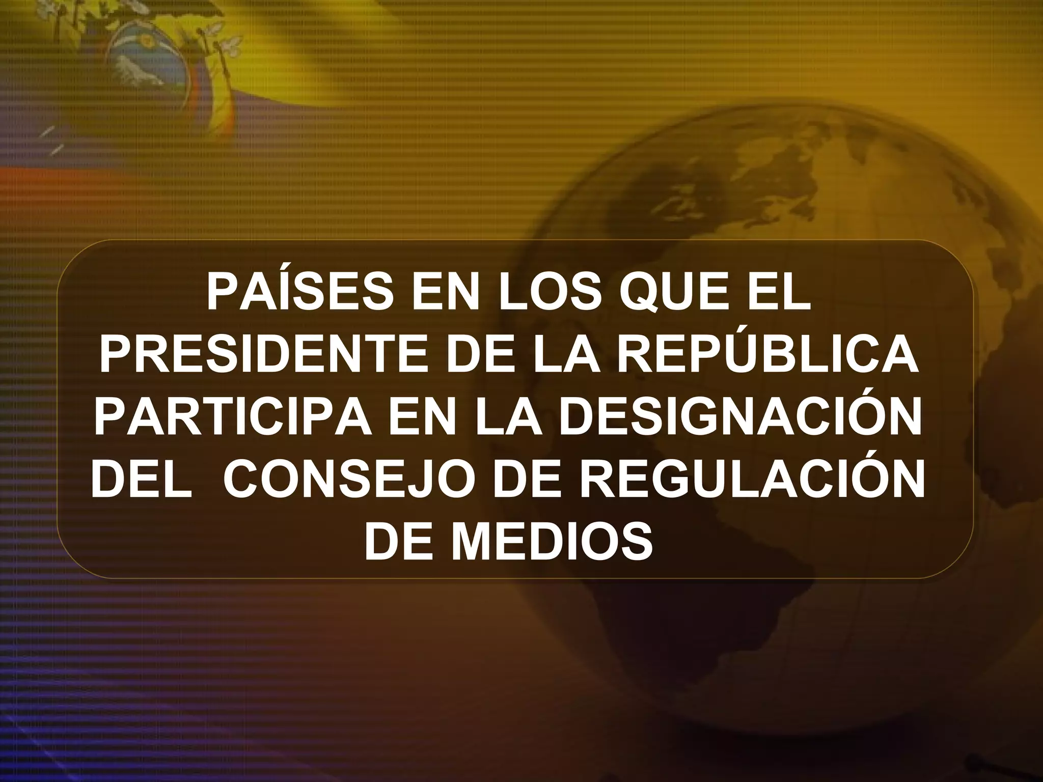 Enlace Ciudadano Nro 214 tema paises con regulación de medios de