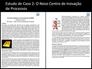 Estudo de Caso 2: O Novo Centro de Inovação
de Processos
 