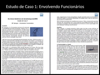 Estudo de Caso 1: Envolvendo Funcionários
 
