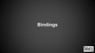 Bindings 
 