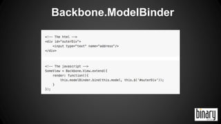 Backbone.ModelBinder 
 