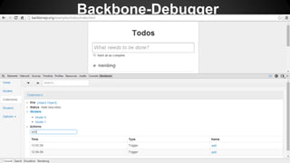 Backbone-Debugger 
 
