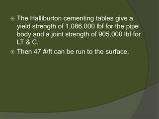 
The Halliburton cementing tables give a yield strength of 1,086,000 lbf for the pipe body and a joint strength of 905,000 lbf for LT & C. 
 
Then 47 #/ft can be run to the surface.  