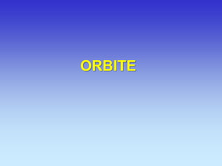 ORBITE  
