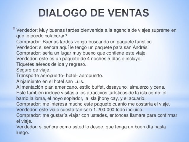 5.2.4.6.3.1.1 diálogos de venta con sus diferentes momentos