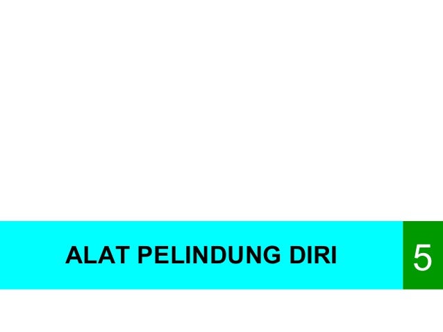 5 alat pelindung diri 5 alat pelindung diri