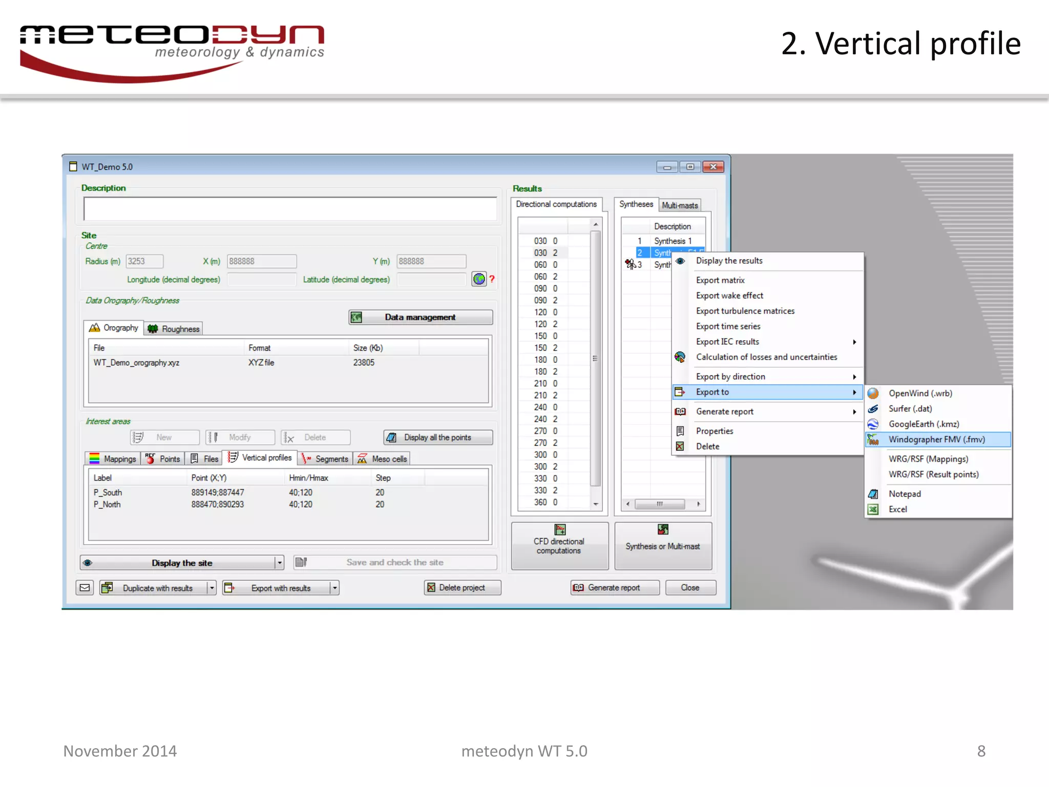 November 2014 
meteodyn WT 5.0 
8 
2. Vertical profile  