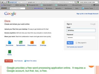 Google provides a free word processing application online. It requires a
Google account, but that, too, is free.
 
