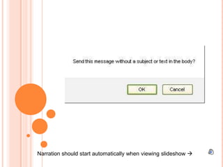 Narration should start automatically when viewing slideshow 
 
