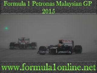 Watch 2015 Formula 1 Petronas Malaysian Grand Prix Live Streaming