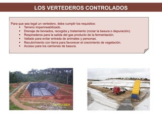 LOS VERTEDEROS CONTROLADOS
 