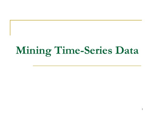 5 2 Mining Time Series Data