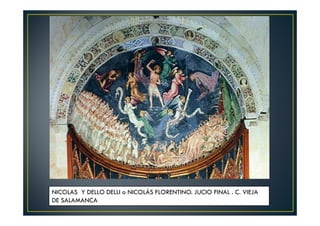 NICOLAS Y DELLO DELLI o NICOLÁS FLORENTINO. JUCIO FINAL . C. VIEJA
DE SALAMANCA
 