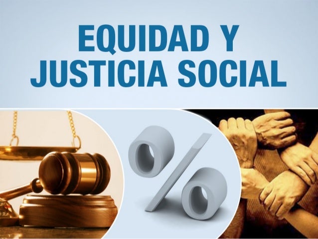 Imagenes Sobre Justicia Y Equidad | ec 429 tema presentaci 243 n sobre equidad y justicia social Imagenes Sobre Justicia Y Equidad | ec 429 tema presentaci 243 n sobre equidad y justicia social
