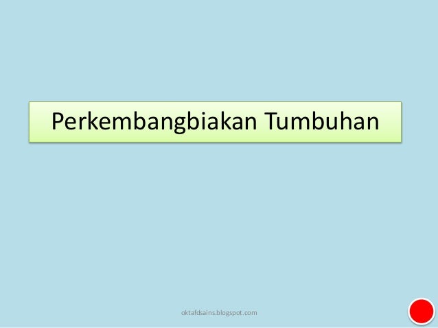 5 Perkembangbiakan Tumbuhan