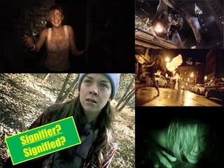 Signifier?
Signified?
 