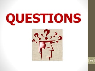 QUESTIONS
60
 