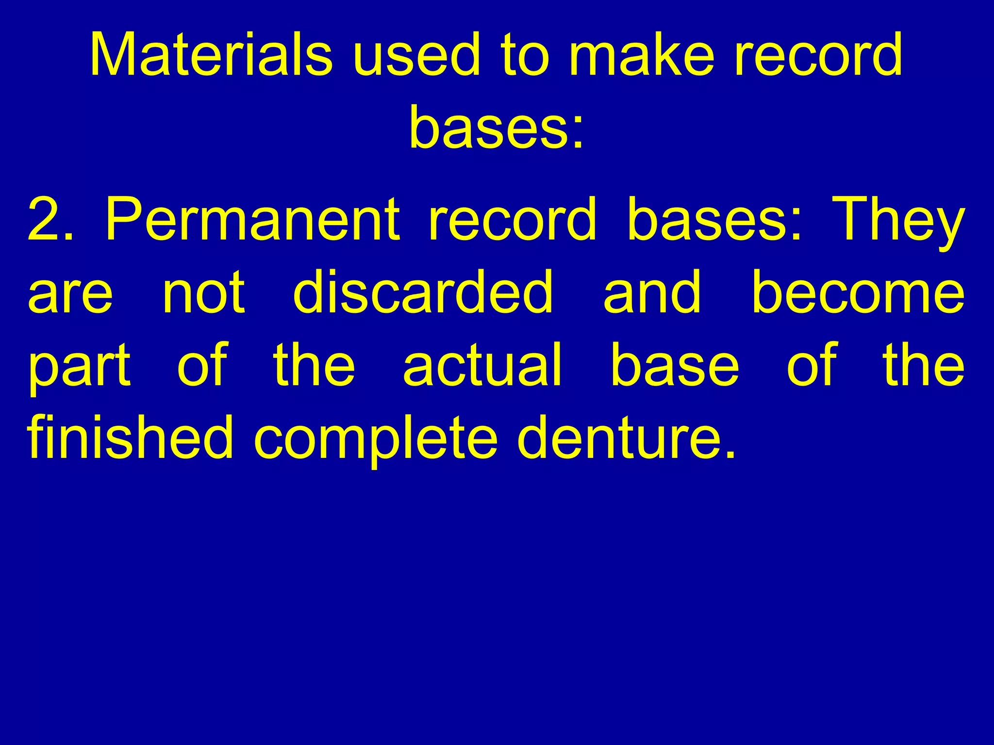 record bases & occlusal rims | PPT
