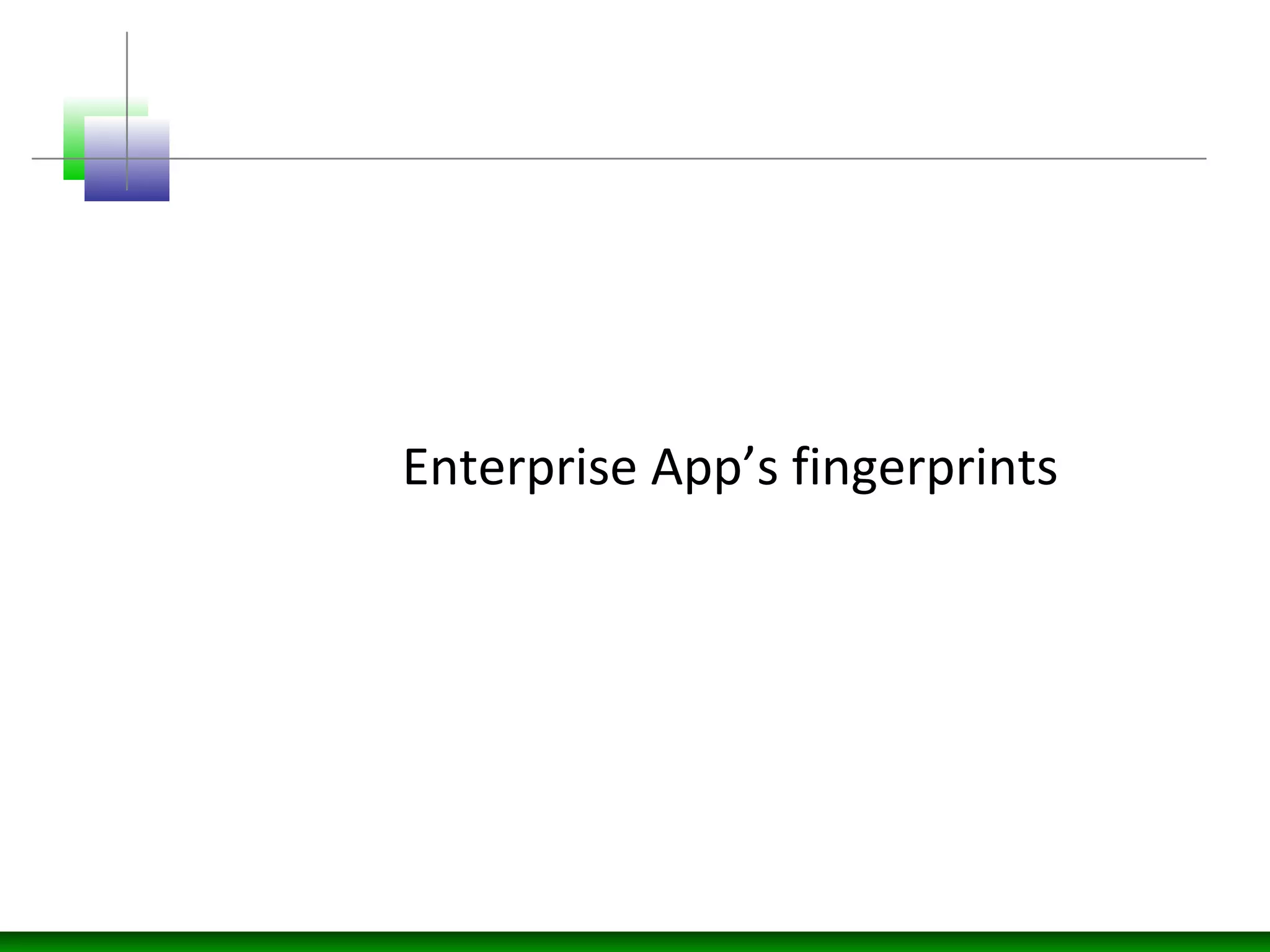 Enterprise App’s fingerprints