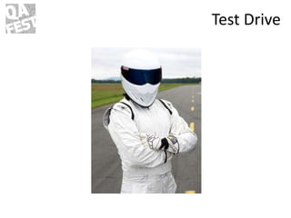 Test Drive
 