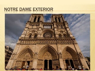 NOTRE DAME EXTERIOR
 