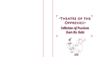 Theatre Of The Oppressed - Collection of Practices
