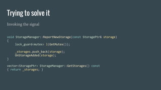 Trying to solve it
Invoking the signal
 