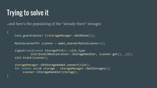 Trying to solve it
...and here’s the populating of the “already there” storages
 