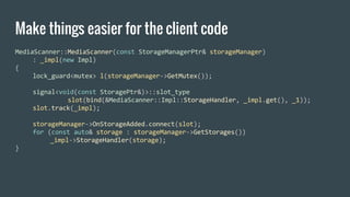 Make things easier for the client code
 