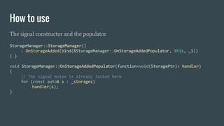 How to use
The signal constructor and the populator
 