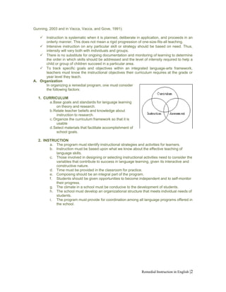 Gunning, 2003 and in Vacca, Vacca, and Gove, 1991):
 Instruction is systematic when it is planned, deliberate in applicat...