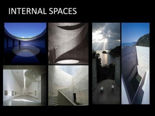 INTERNAL SPACES
 