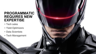 #ANEventsWeek
PROGRAMMATIC
REQUIRES NEW
EXPERTISE
 